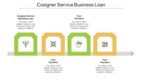 Cosigner service business loan ppt powerpoint presentation icon information cpb
