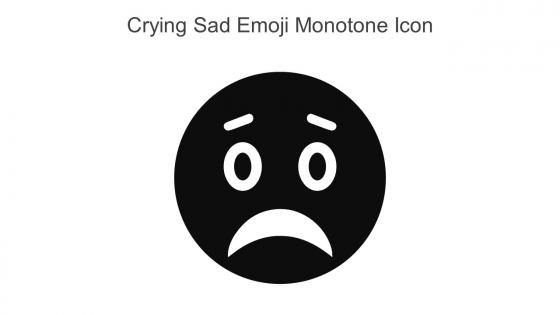 Crying Sad Emoji Monotone Icon In Powerpoint Pptx Png And Editable Eps Format