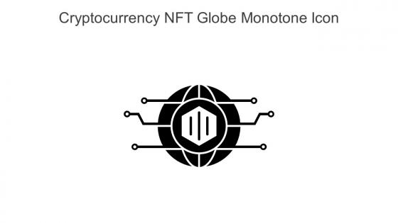 Cryptocurrency NFT Globe Monotone Icon In Powerpoint Pptx Png And Editable Eps Format