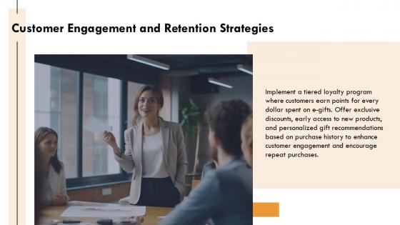 Customer Engagement And Retention Strategies E Gifting Platforms PPT PowerPoint ST AI SS