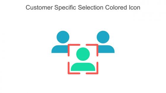 Customer Specific Selection Colored Icon In Powerpoint Pptx Png And Editable Eps Format