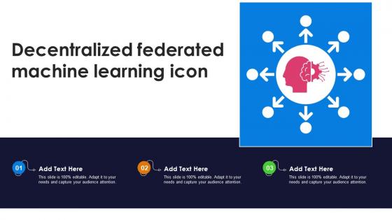 Decentralized Federated Machine Learning Icon Ppt Template