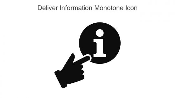 Deliver Information Monotone Icon In Powerpoint Pptx Png And Editable Eps Format