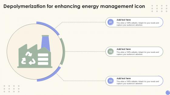 Depolymerization For Enhancing Energy Management Icon Ppt Template