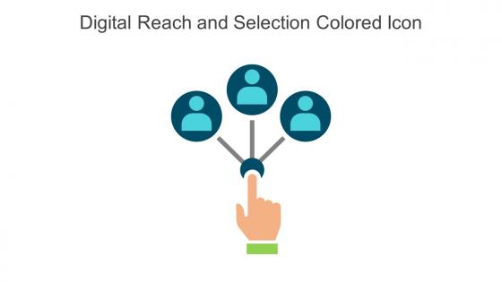 Digital Reach And Selection Colored Icon In Powerpoint Pptx Png And Editable Eps Format