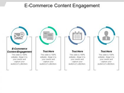 E commerce content engagement ppt powerpoint presentation icon deck cpb