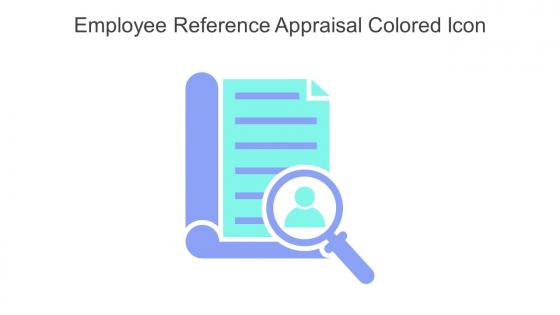 Employee Reference Appraisal Colored Icon In Powerpoint Pptx Png And Editable Eps Format