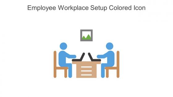 Employee Workplace Setup Colored Icon In Powerpoint Pptx Png And Editable Eps Format