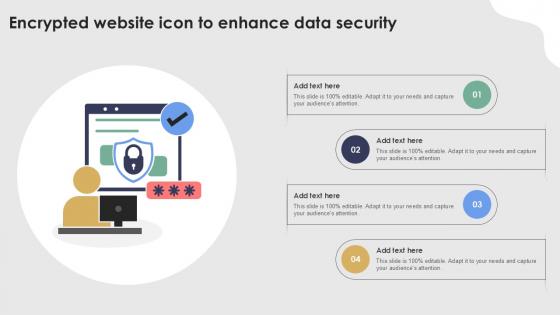 Encrypted Website Icon To Enhance Data Security Ppt Presentation