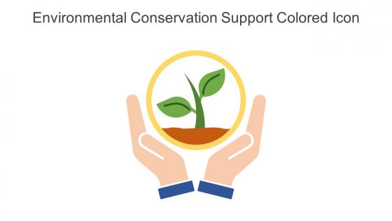 Environmental Conservation Support Colored Icon In Powerpoint Pptx Png And Editable Eps Format