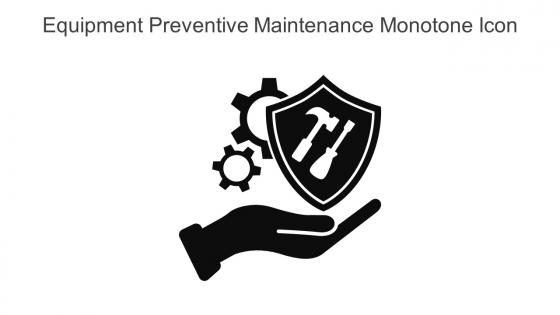 Equipment Preventive Maintenance Monotone Icon In Powerpoint Pptx Png And Editable Eps Format