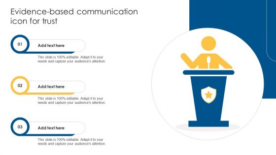 Evidence Based Communication Icon For Trust Ppt Example