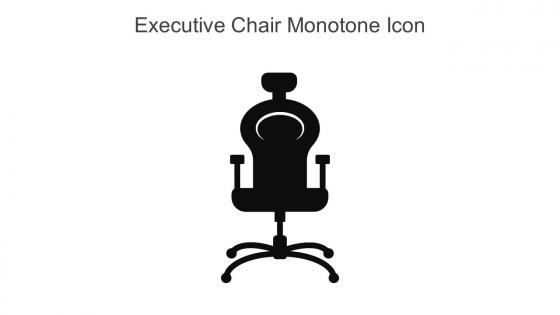 Executive Chair Monotone Icon In Powerpoint Pptx Png And Editable Eps Format