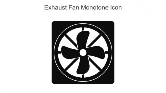 Exhaust Fan Monotone Icon In Powerpoint Pptx Png And Editable Eps Format