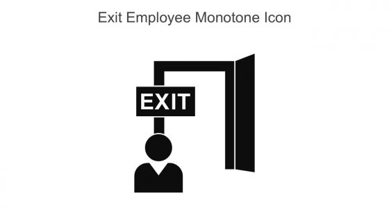 Exit Employee Monotone Icon In Powerpoint Pptx Png And Editable Eps Format