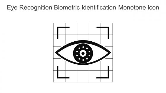 Eye Recognition Biometric Identification Monotone Icon In Powerpoint Pptx Png And Editable Eps Format