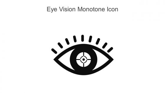 Eye Vision Monotone Icon In Powerpoint Pptx Png And Editable Eps Format