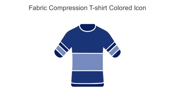 Fabric Compression T Shirt Colored Icon In Powerpoint Pptx Png And Editable Eps Format