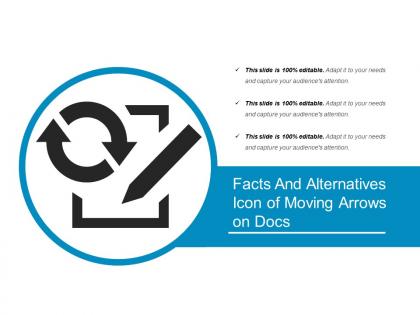 Facts and alternatives icon of moving arrows on docs