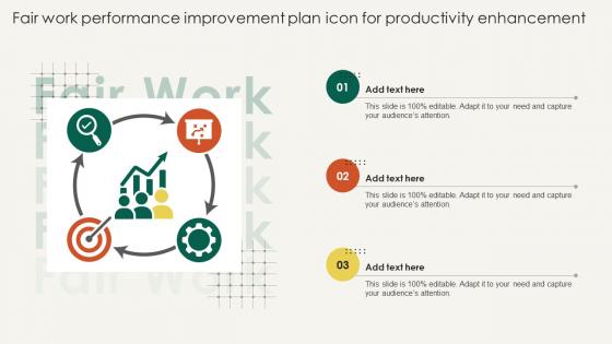 Fair Work Performance Improvement Plan Icon For Productivity Enhancement Improvement Plan Ss