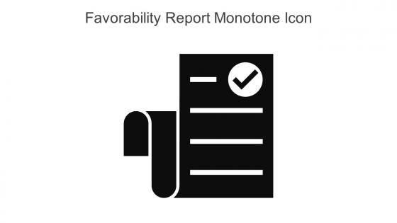 Favorability Report Monotone Icon In Powerpoint Pptx Png And Editable Eps Format
