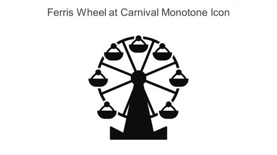 Ferris Wheel At Carnival Monotone Icon In Powerpoint Pptx Png And Editable Eps Format