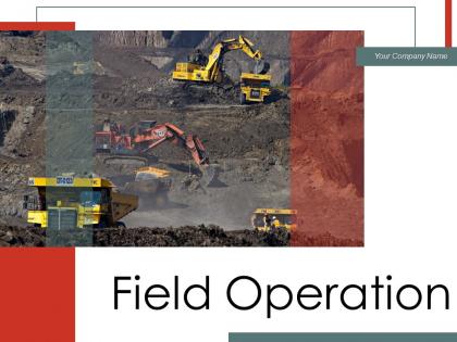 Field operation performing natural representing production supervisor