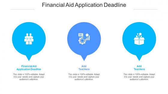 Financial Aid Application Deadline Ppt Powerpoint Presentation Icon Smartart Cpb
