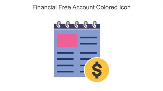 Financial Free Account Colored Icon In Powerpoint Pptx Png And Editable Eps Format