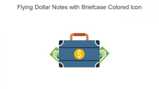 Flying Dollar Notes With Briefcase Colored Icon In Powerpoint Pptx Png And Editable Eps Format