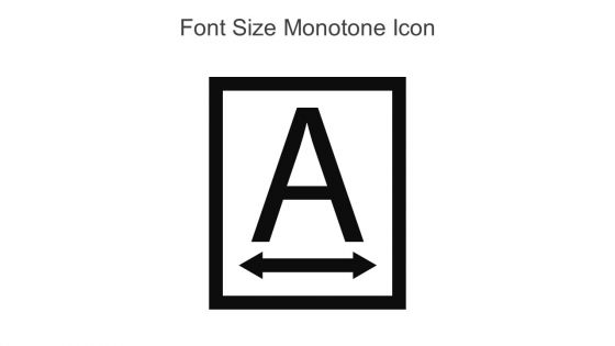 Font Size Monotone Icon In Powerpoint Pptx Png And Editable Eps Format