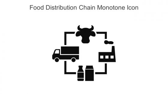 Food Distribution Chain Monotone Icon In Powerpoint Pptx Png And Editable Eps Format
