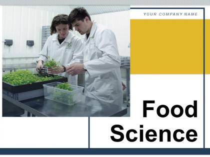 Food science agricultural research science analysis experiment verification