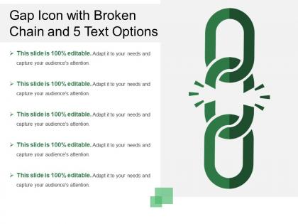 Gap icon with broken chain and 5 text options