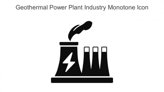 Geothermal Power Plant Industry Monotone Icon In Powerpoint Pptx Png And Editable Eps Format