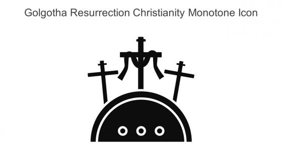Golgotha Resurrection Christianity Monotone Icon In Powerpoint Pptx Png And Editable Eps Format