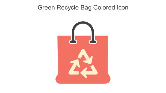 Green Recycle Bag Colored Icon In Powerpoint Pptx Png And Editable Eps Format