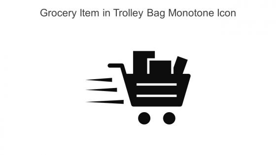Grocery Item In Trolley Bag Monotone Icon In Powerpoint Pptx Png And Editable Eps Format