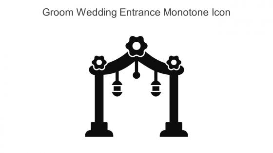Groom Wedding Entrance Monotone Icon In Powerpoint Pptx Png And Editable Eps Format