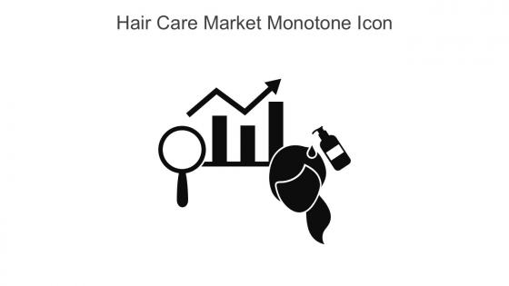 Hair Care Market Monotone Icon In Powerpoint Pptx Png And Editable Eps Format