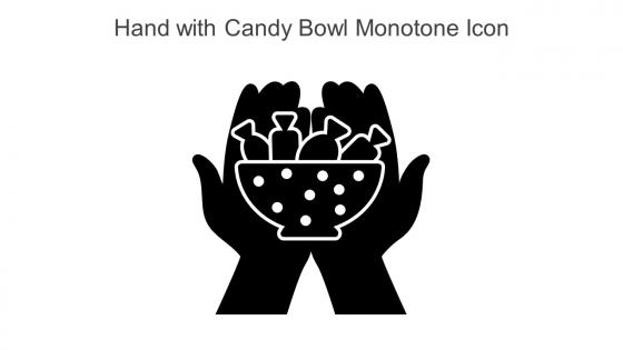 Hand With Candy Bowl Monotone Icon In Powerpoint Pptx Png And Editable Eps Format
