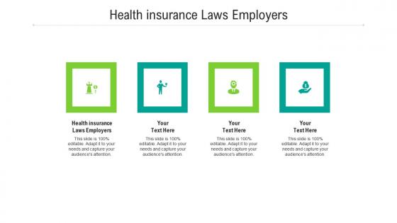 Health insurance laws employers ppt powerpoint presentation icon graphics pictures cpb