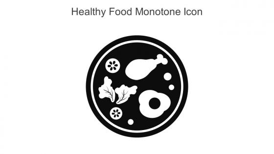 Healthy Food Monotone Icon In Powerpoint Pptx Png And Editable Eps Format