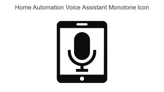 Home Automation Voice Assistant Monotone Icon In Powerpoint Pptx Png And Editable Eps Format
