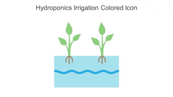 Hydroponics Irrigation Colored Icon In Powerpoint Pptx Png And Editable Eps Format
