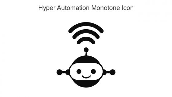 Hyper Automation Monotone Icon In Powerpoint Pptx Png And Editable Eps Format