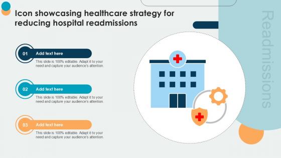 Icon Showcasing Healthcare Strategy For Reducing Hospital Readmissions Ppt Slides