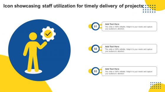 Icon Showcasing Staff Utilization For Timely Delivery Of Projects