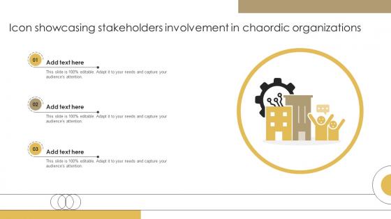 Icon Showcasing Stakeholders Involvement In Chaordic Organizations Ppt Sample