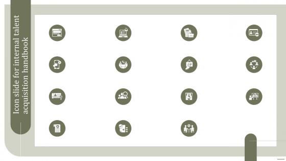 Icon Slide For Internal Talent Acquisition Handbook Ppt Slides Diagrams